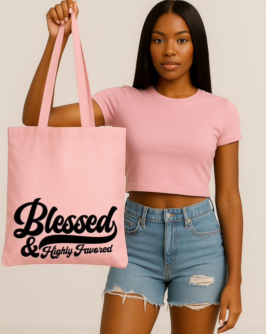 Blessed And Highly Favored Tote Bag Heavy Canvas